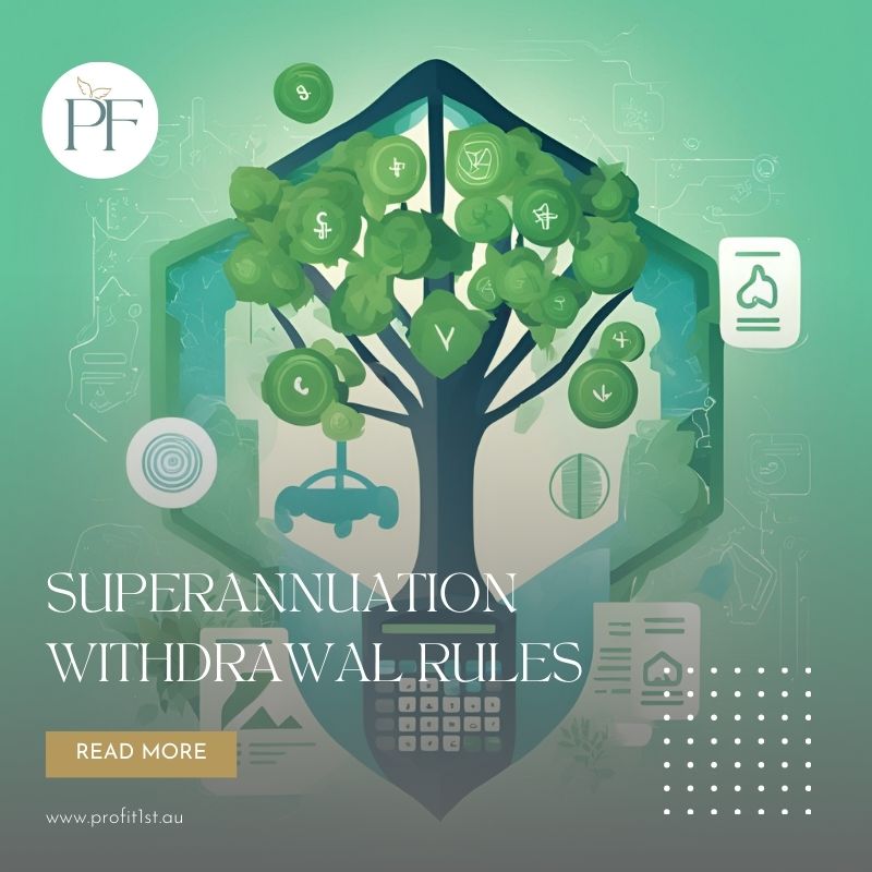 Superannuation Withdrawal Rules Explained