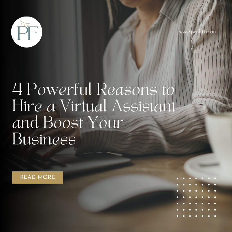 4 Powerful Reasons to Hire a Virtual Assistant and Boost Your Business