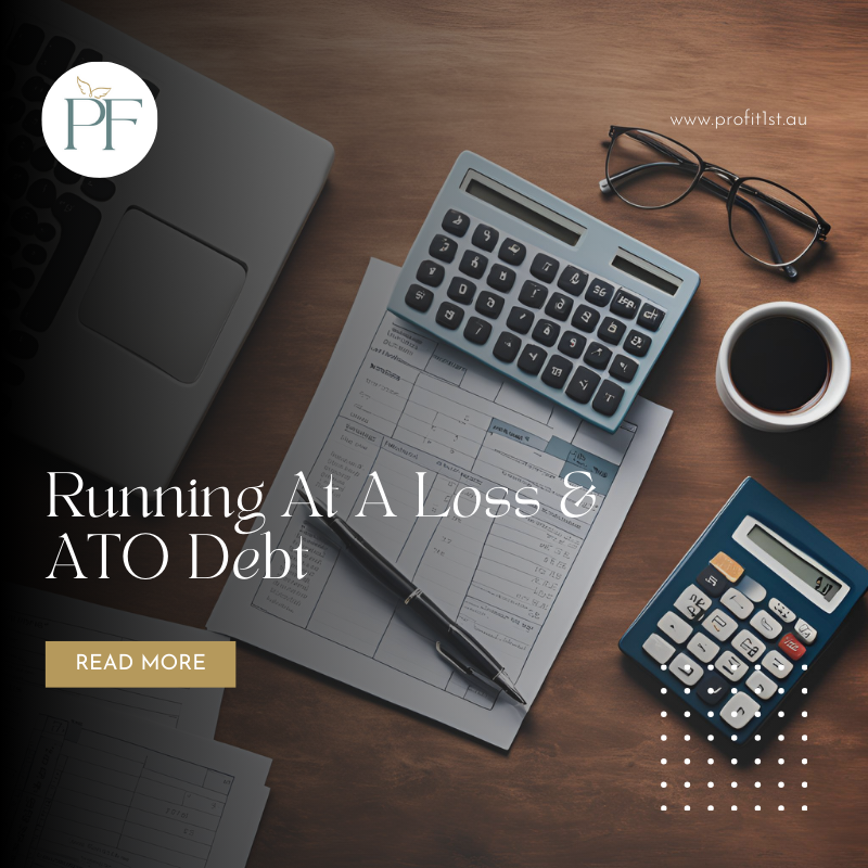 Running at a loss & ATO Debt